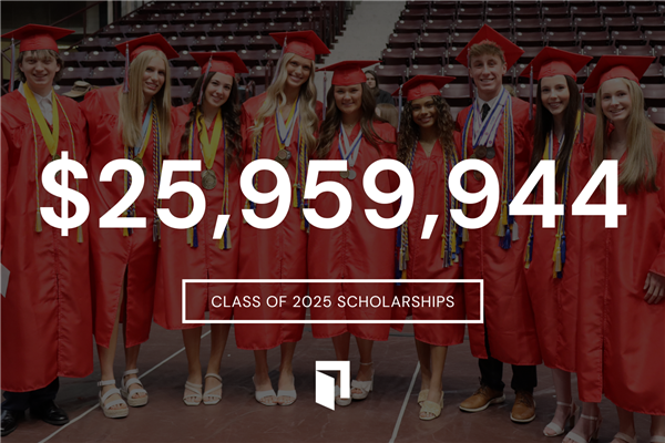  $25,959,944. Class of 2025 Scholarships.